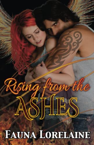 Imagen de archivo de Rising From The Ashes: Crash N Burn: Book II a la venta por Big River Books