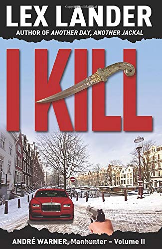 Beispielbild fr I KILL: Vol.2 (André Warner, Manhunter) zum Verkauf von AwesomeBooks