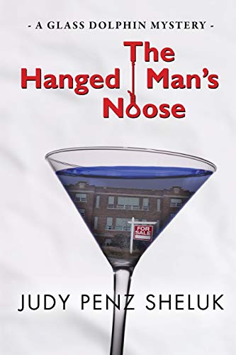 Stock image for The Hanged Man's Noose: A Glass Dolphin Mystery for sale by ThriftBooks-Atlanta