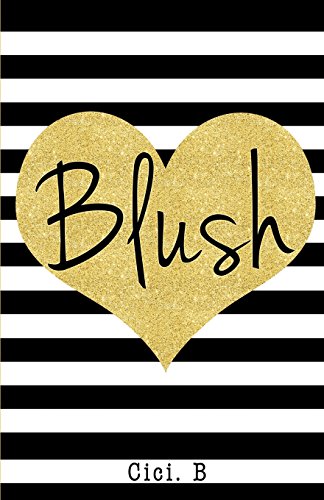 Stock image for Blush for sale by Gulf Coast Books