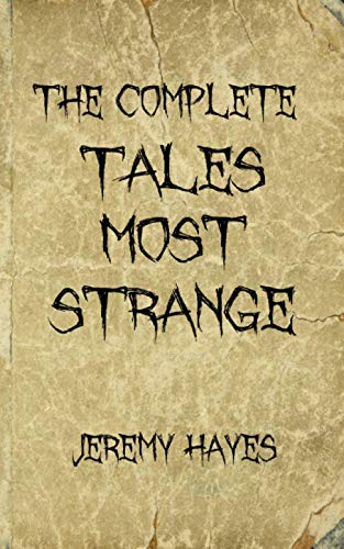 Stock image for The Complete Tales Most Strange for sale by GF Books, Inc.