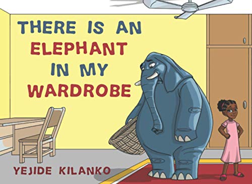 Stock image for There Is An Elephant In My Wardrobe for sale by ThriftBooks-Atlanta