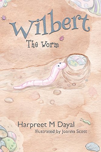 Stock image for Wilbert The Worm for sale by Better World Books: West