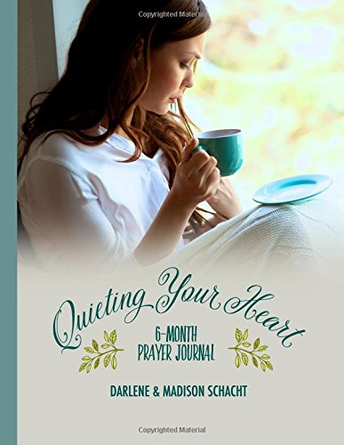 Stock image for Quieting Your Heart : 6-Month Prayer Journal for sale by SecondSale