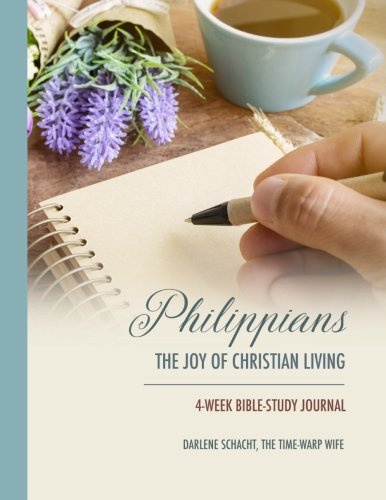 Stock image for Philippians: The Joy of Christian Living - 4-Week Bible-Study Journal for sale by Books for Life