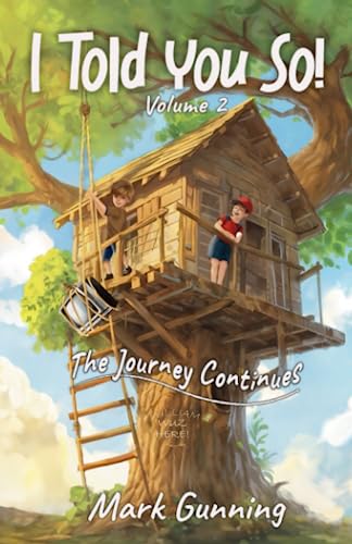 Beispielbild fr I Told You So!: The Journey Continues zum Verkauf von Save With Sam