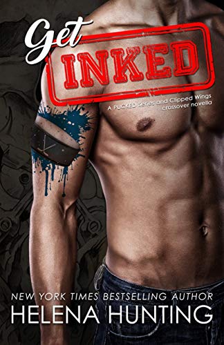 9780995085282: Get Inked: Pucked Series & Clipped Wings Crossover