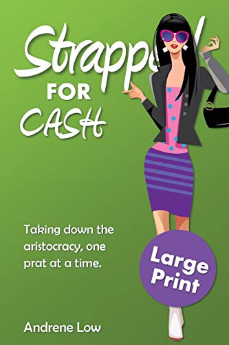 Stock image for Strapped for Cash: Large Print Edition (3) (That Seventies) for sale by WorldofBooks