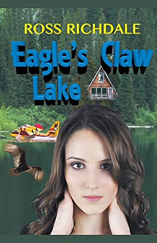 Imagen de archivo de Eagle's Claw Lake (Our Romantic Thrillers) a la venta por Lucky's Textbooks
