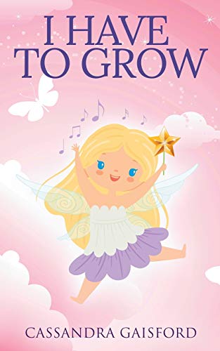 Stock image for I Have to Grow 2 Transformational Super Kids for sale by PBShop.store US