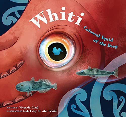 Beispielbild fr Whiti Colossal Squid of the Deep zum Verkauf von PBShop.store US