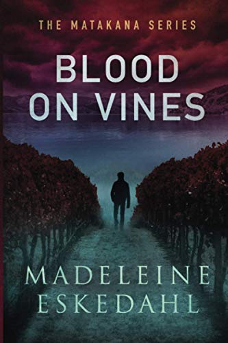 Stock image for Blood On Vines: The Matakana Series for sale by medimops