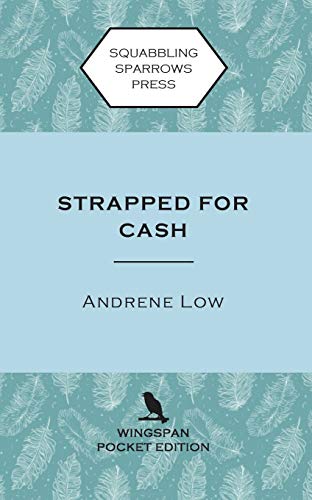 Stock image for Strapped for Cash: Wingspan Pocket Edition (3) (That Seventies) for sale by WorldofBooks