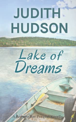 Stock image for Lake of Dreams: A Fortune Bay Series Novella (A Fortune Bay Romance) [Soft Cover ] for sale by booksXpress