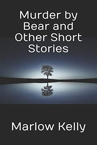 Stock image for Murder by Bear and Other Short Stories for sale by Lucky's Textbooks
