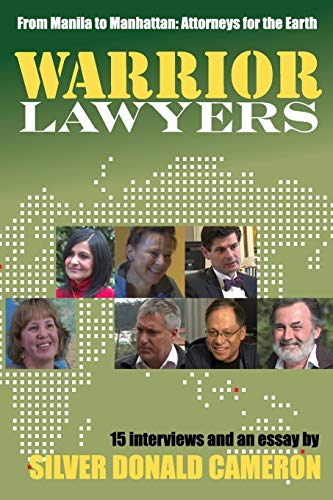Stock image for Warrior Lawyers: From Manila to Manhattan, Attorneys for the Earth for sale by SecondSale