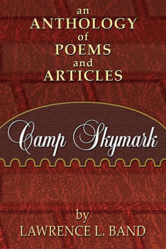 Stock image for Camp Skymark: an anthology of poems and articles [Soft Cover ] for sale by booksXpress