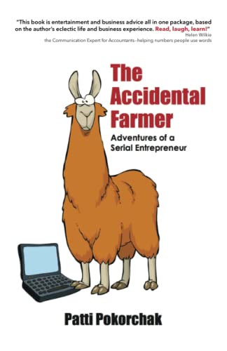 Stock image for The Accidental Farmer: Adventures of a Serial Entrepreneur for sale by Revaluation Books