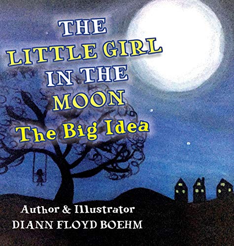 Stock image for Little Girl in the Moon The Big Idea for sale by TextbookRush