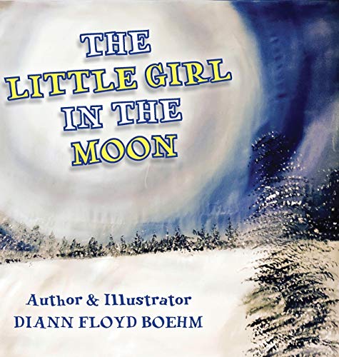 Stock image for Little Girl in the Moon for sale by TextbookRush