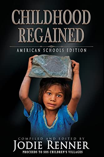Beispielbild fr Childhood Regained: American Schools Edition zum Verkauf von Lucky's Textbooks