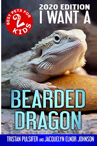 Stock image for I Want A Bearded Dragon: Best Pets For Kids Book 2 for sale by Wonder Book