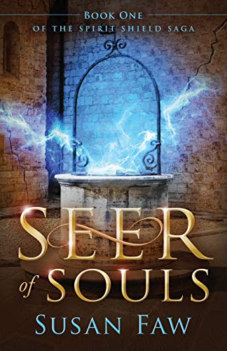Beispielbild fr Seer of Souls: (The Spirit Shield Saga Book One) zum Verkauf von Blue Vase Books
