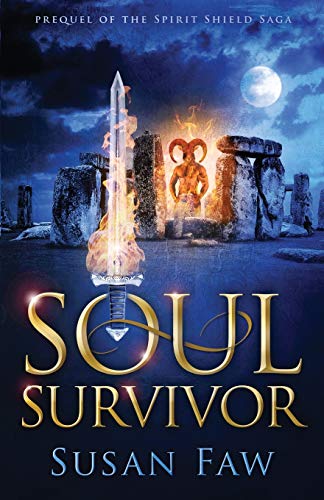 9780995343832: Soul Survivor: Prequel of the Spirit Shield Saga