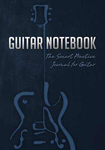 Guitar Notebook The Smart Practice Journal for Guitar Book  Online Bonus