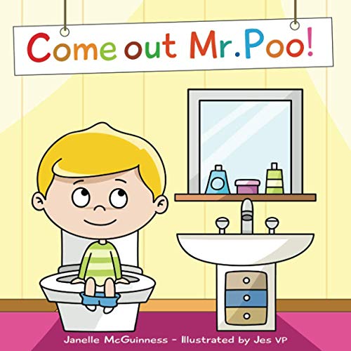 Beispielbild fr Come Out Mr Poo!: Potty Training for Kids zum Verkauf von Goodwill