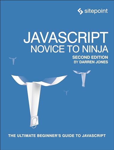 9780995382626: JavaScript: Novice to Ninja
