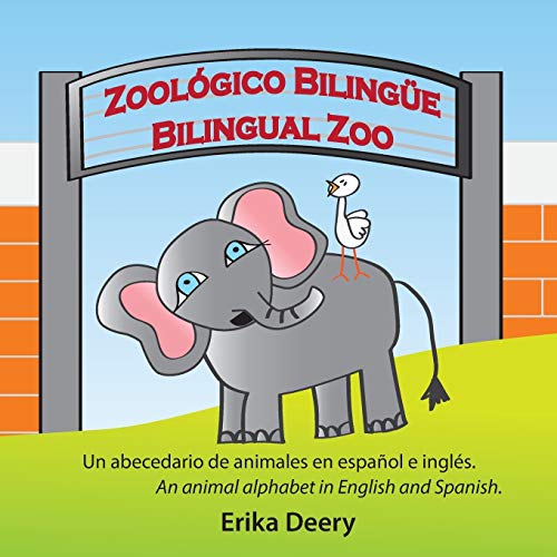 Stock image for Zoolgico Bilinge / Bilingual Zoo: Un abecedario de animales en espaol e ingls / An animal alphabet in English and Spanish (Spanish Edition) for sale by Save With Sam