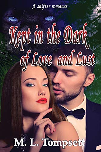 Stock image for Kept in the Dark of Love and Lust for sale by Ebooksweb
