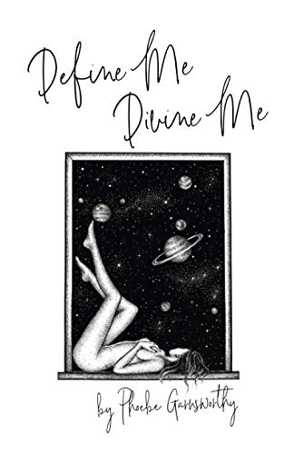 Imagen de archivo de Define Me Divine Me: a Poetic Display of Affection (Self Love Poems) a la venta por HPB-Emerald