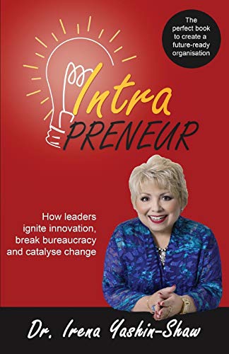 Stock image for Intrapreneur: How Leaders Ignite Innovation, Break Bureaucracy and Catalyse Change for sale by Big River Books