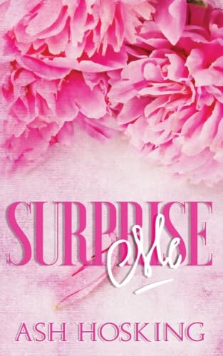 9780995415751: Surprise Me: 2.5 in The Missing Pieces series
