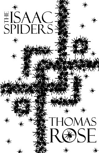 9780995424715: The Isaac Spiders (Portal Novellas)