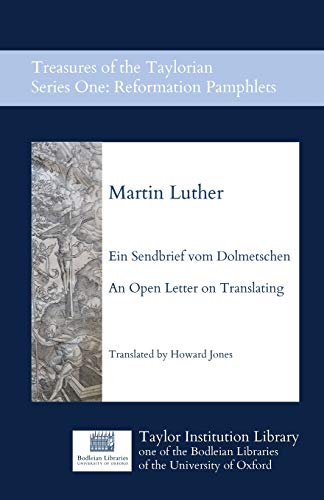 9780995456419: Ein Sendbrief vom Dolmetschen - An Open Letter on Translating (Treasures of the Taylorian)