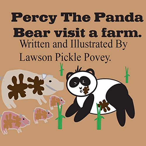 Stock image for Percy The Panda Bear Visit A Farm. for sale by HPB Inc.