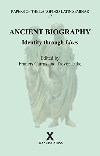 Beispielbild fr Ancient Biography: Identity through Lives (ARCA, Classical and Medieval Texts, Papers and Monographs) zum Verkauf von Books From California