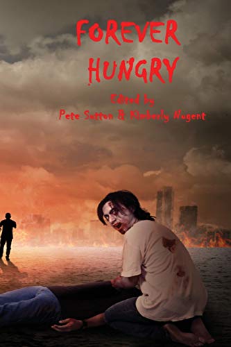 Stock image for Forever Hungry for sale by THE SAINT BOOKSTORE