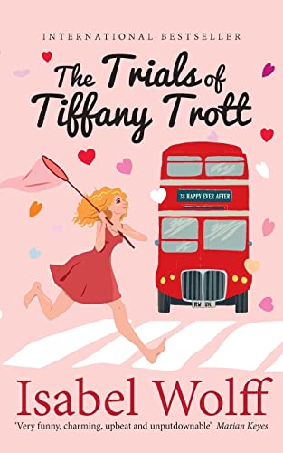 9780995468818: The Trials of Tiffany Trott