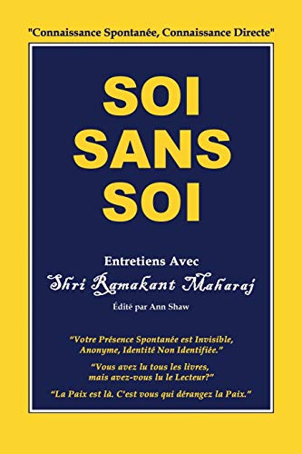 9780995473423: Soi Sans Soi: Entretiens Avec Shri Ramakant Maharaj (French Edition)