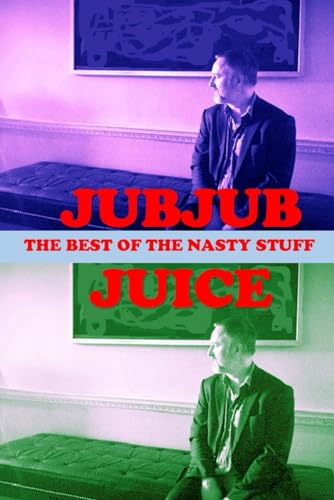 Stock image for JUBJUB JUICE for sale by WorldofBooks