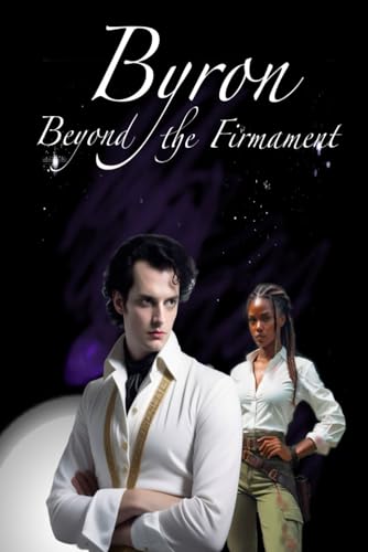 Stock image for Byron Beyond the Firmament for sale by Books Unplugged