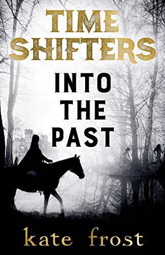 Stock image for Time Shifters: Into the Past: 1 for sale by WorldofBooks