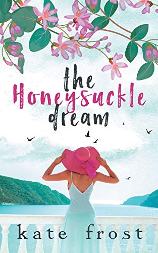 Stock image for The Honeysuckle Dream: A standalone love story (The Butterfly Storm Book 3) for sale by GF Books, Inc.