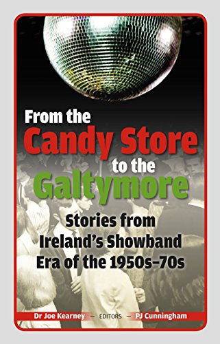 Stock image for From the Candy Store to the Galtymore for sale by WorldofBooks