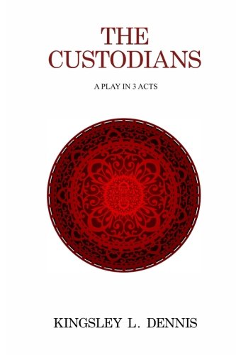 Beispielbild fr The Custodians: A Play in 3 Acts [Soft Cover ] zum Verkauf von booksXpress