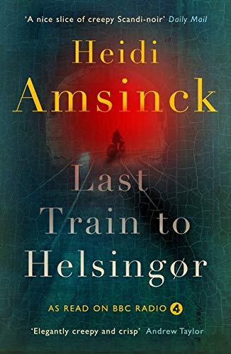 Beispielbild fr The Last Train to Helsingor: Danish Noir zum Verkauf von WorldofBooks